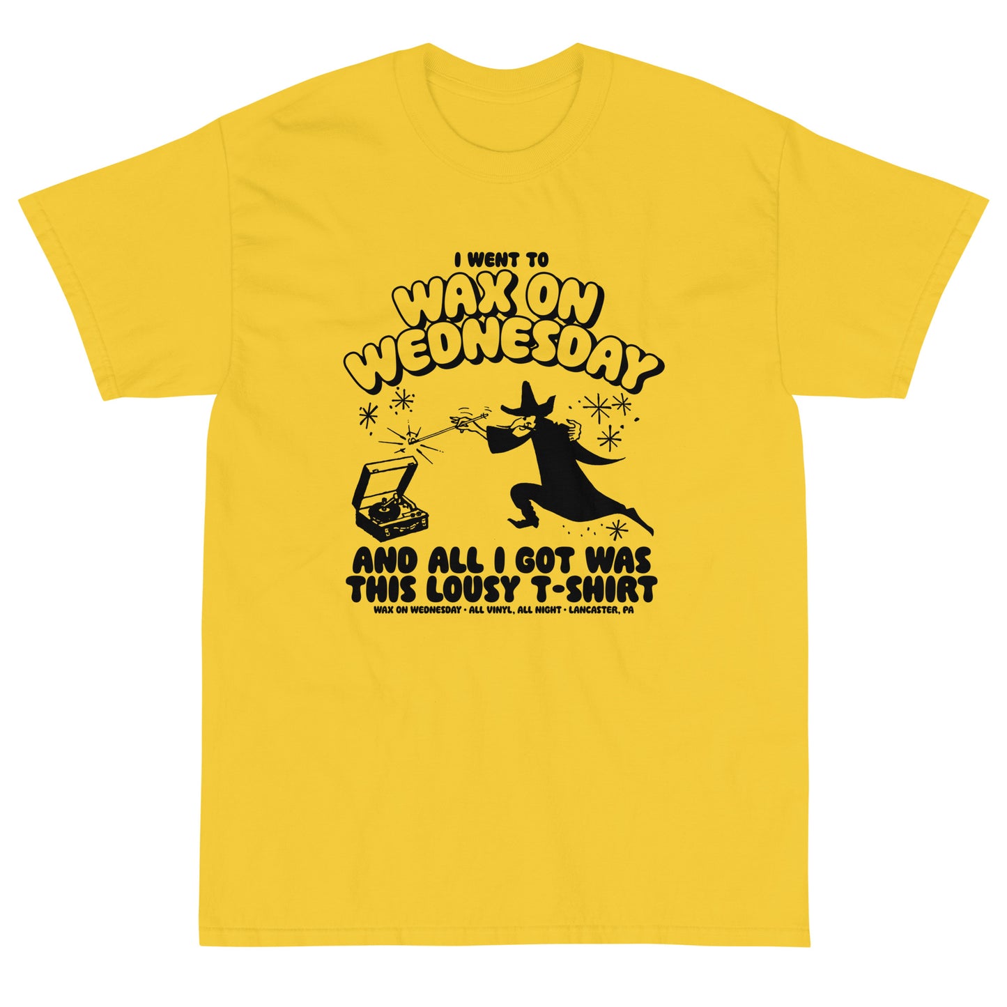 Lousy Wax On Wednesday Tee